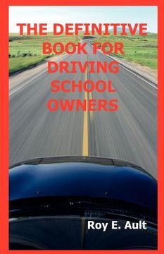 portada the definitive book for driving school owners (en Inglés)