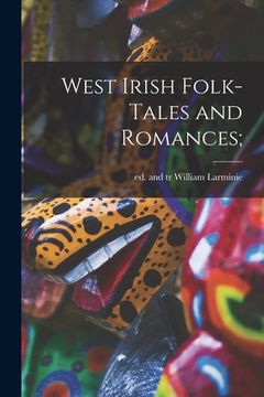 portada West Irish Folk-tales and Romances; (en Inglés)