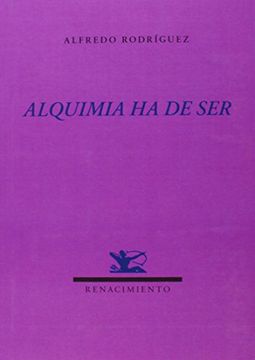 portada Alquimia ha de ser (in Spanish)