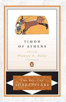 portada The Life of Timon of Athens (The Pelican Shakespeare) (en Inglés)