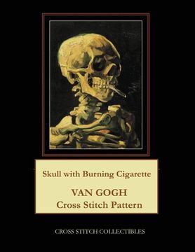 portada Skull with Burning Cigarette: Van Gogh Cross Stitch Pattern