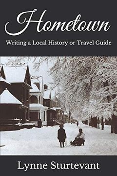 portada Hometown: Writing a Local History or Travel Guide (en Inglés)