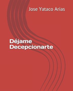 portada Déjame decepcionarte