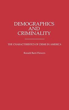 portada Demographics and Criminality: The Characteristics of Crime in America (in English)