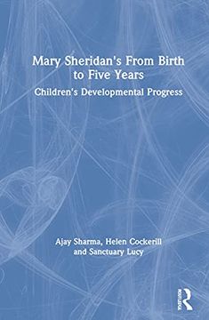 portada Mary Sheridan'S From Birth to Five Years: Children'S Developmental Progress 