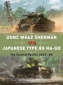 portada USMC M4a2 Sherman Vs Japanese Type 95 Ha-Go: The Central Pacific 1943-44 (en Inglés)