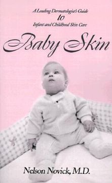 portada baby skin: a leading dermatologist's guide to infant and childhood skin care (en Inglés)