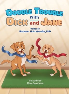 portada Double Trouble With Dick and Jane (en Inglés)