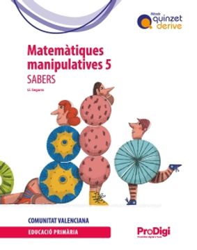 portada Sabers. Matemàtiques Manipulatives 5 ep - Quinzet-Derive. Prodigi (Comunitat Valenciana) (in Valencian)