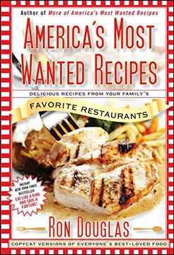 portada America's Most Wanted Recipes: Delicious Recipes From Your Family's Favorite Restaurants (en Inglés)