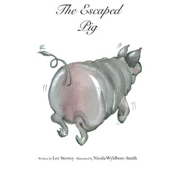 portada The Escaped Pig (Adventures on Honey Bee Farm) (Volume 2)