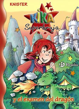 portada Kika Superbruja y el Examen del Dragón