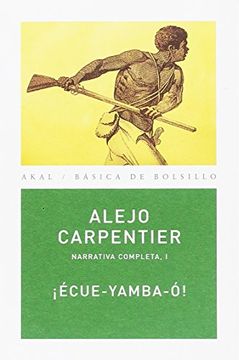 portada Alejo Carpentier. Narrativa Completa (in Spanish)