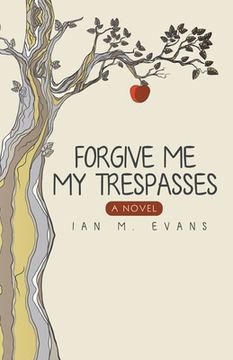 portada Forgive Me My Trespasses (in English)