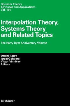portada interpolation theory, systems theory and related topics: the harry dym anniversary volume (en Inglés)