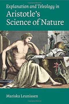 portada Explanation and Teleology in Aristotle's Science of Nature (en Inglés)
