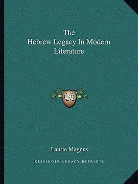 portada the hebrew legacy in modern literature (en Inglés)