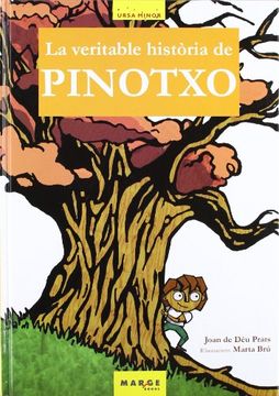 portada La Veritable Història de Pinotxo (Ursa Minor) (in Catalá)