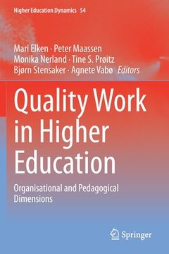 portada Quality Work in Higher Education: Organisational and Pedagogical Dimensions (in English)