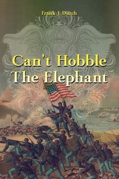 portada Can't Hobble the Elephant (en Inglés)