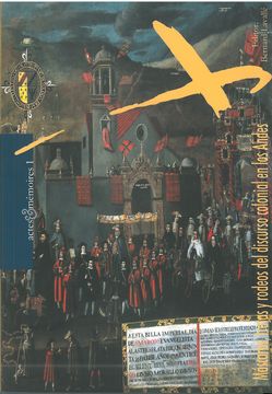 Máscaras, tretas y rodeos del discurso colonial en los Andes