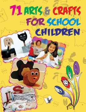 portada 71 Arts & Crafts for School Children (in English)