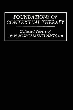 portada Foundations of Contextual Therapy: Collected Papers of Ivan