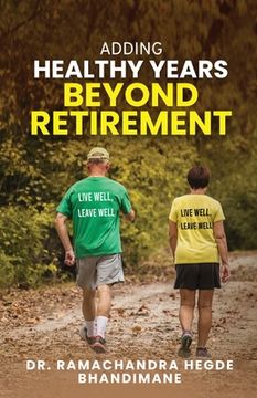 portada Adding Healthy Years Beyond Retirement (en Inglés)