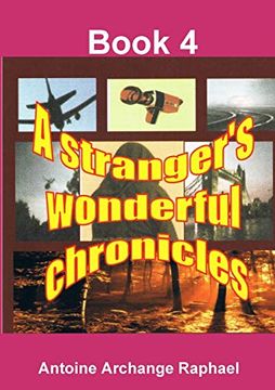 portada A Stranger's Wonderful Chronicles, Book4 (en Inglés)