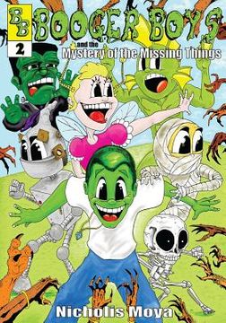 portada Booger Boys: and the Mystery of the Missing Things (in English)