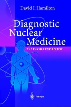 portada diagnostic nuclear medicine: a physics perspective (in English)