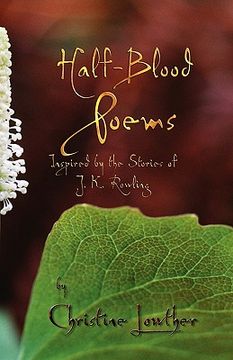 portada half-blood poems: inspired by the stories of j.k. rowling (en Inglés)