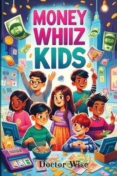 portada Money Whiz Kids (in English)