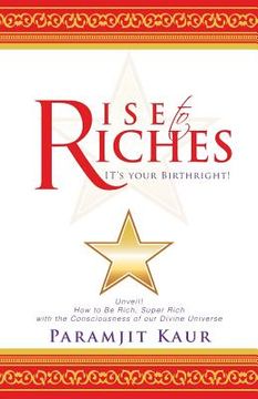 portada Rise to Riches: It's Your Birthright! (en Inglés)