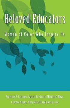 portada Beloved Educators: Women of Color Who Inspire Us (en Inglés)