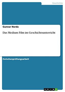 portada Das Medium Film im Geschichtsunterricht (en Alemán)