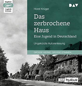 portada Das Zerbrochene Haus. Eine Jugend in Deutschland: Ungekürzte Autorenlesung (1 Mp3-Cd) (en Alemán)