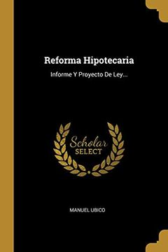 portada Reforma Hipotecaria: Informe y Proyecto de Ley.