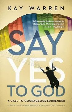 portada Say yes to God: A Call to Courageous Surrender (en Inglés)