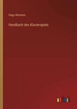 portada Handbuch des Klavierspiels (en Alemán)