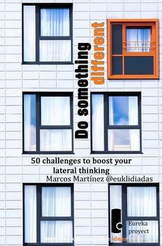 portada Do something different: 50 challenges to boost your lateral thinking (in English)
