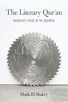 portada The Literary Qur'an: Narrative Ethics in the Maghreb (en Inglés)