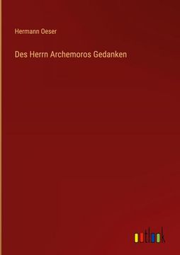 portada Des Herrn Archemoros Gedanken (en Alemán)