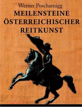 portada Meilensteine österreichischer Reitkunst: Eine europäische Kulturgeschichte (German Edition)