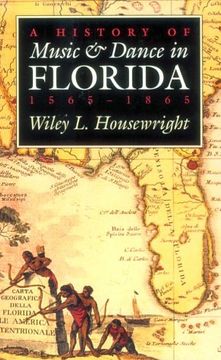 portada A History of Music and Dance in Florida, 1565-1865 