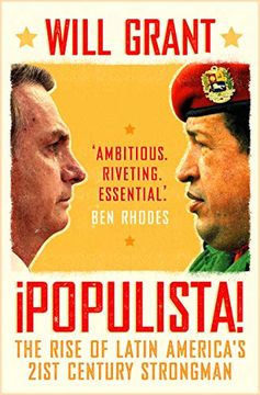 portada Populista: The Rise of Latin America'S 21St Century Strongman (en Inglés)