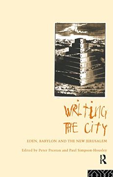portada Writing the City: Eden, Babylon and the new Jerusalem (in English)