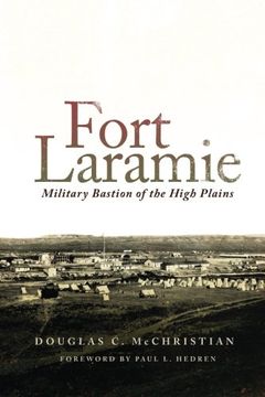 portada Fort Laramie: Military Bastion of the High Plains (Frontier Military)