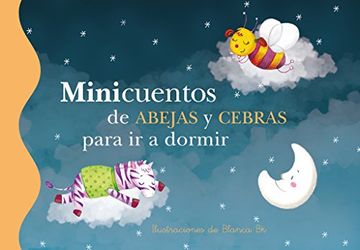 portada Minicuentos de Abejas y Cebras Para ir a Dormir (in Spanish)