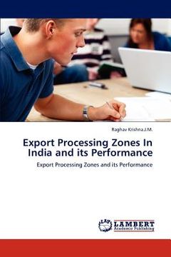 portada export processing zones in india and its performance (en Inglés)